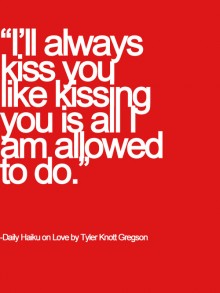 I'll always kiss you like kissing you is all i am allowed to do 2.jpg